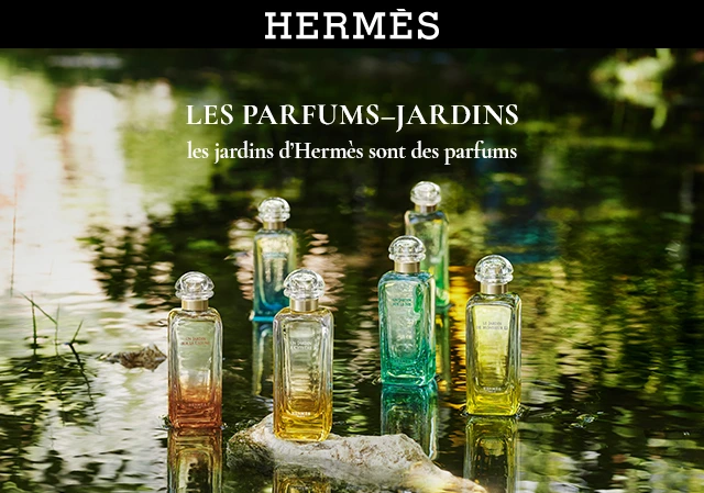 Hermès -Les Parfums -Jardins